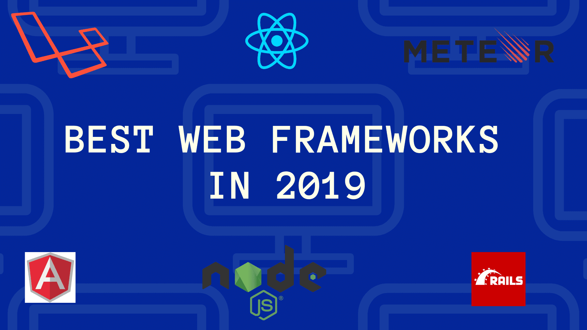 Best Web frameworks in 2019
