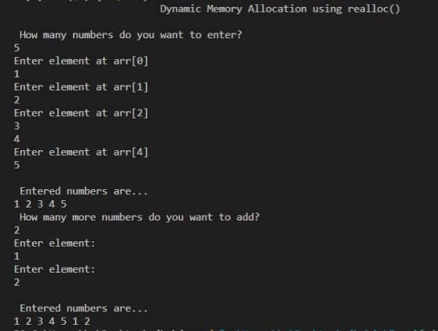 output for Dynamic Memory Allocation in C using realloc()