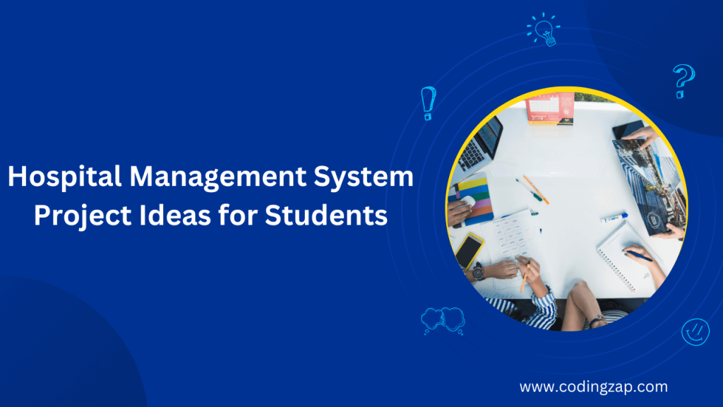 Hospital Management System Project Ideas