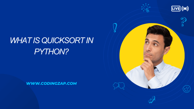 What Is QuickSort In Python?